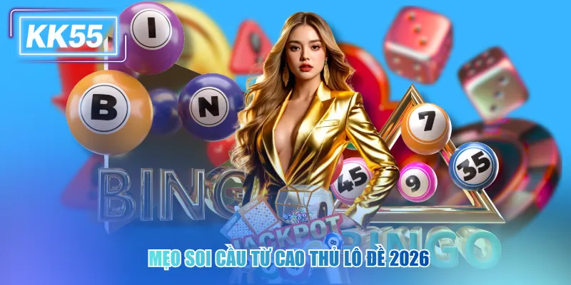Xem Kết Quả Xổ Số Minh Ngọc Miền Bắc Mới Nhất Tại KK55 Mẹo soi cầu từ cao thủ lô đề 2026