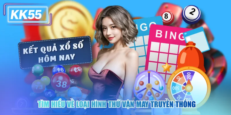 Hướng Dẫn Tham Gia Xổ Số Miền Nam 24 Từ A Đến Z Tại KK55 Tìm hiểu về loại hình thử vận may truyền thống
